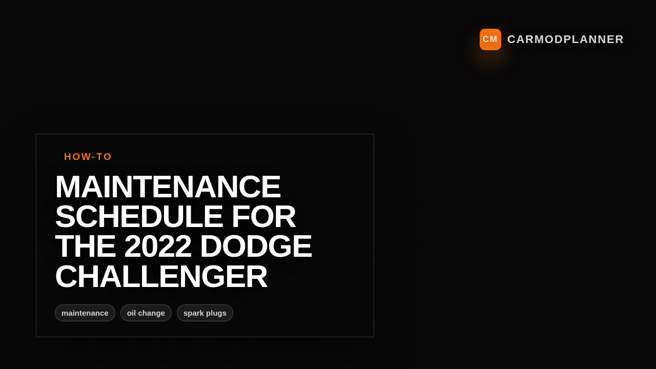 Maintenance Schedule for the 2022 Dodge Challenger