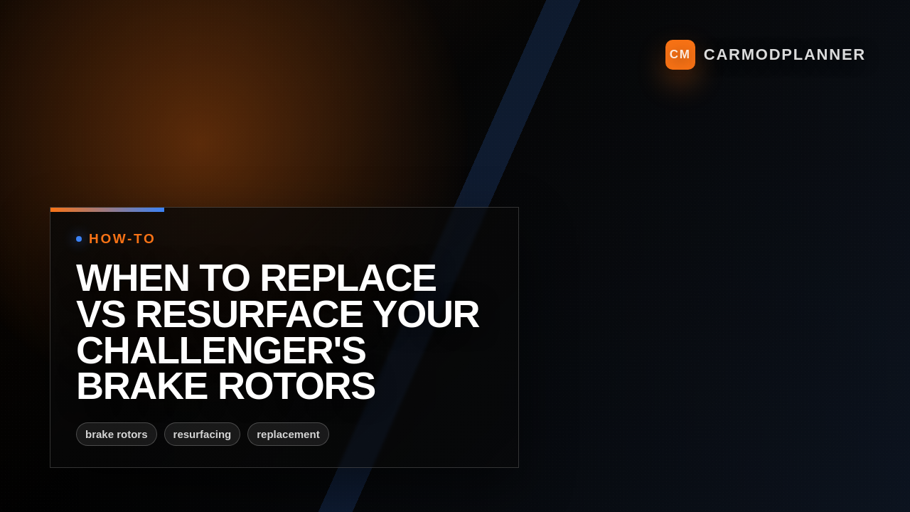 When to Replace vs Resurface Your Challenger's Brake Rotors