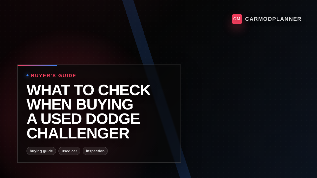 What to Check When Buying a Used Dodge Challenger