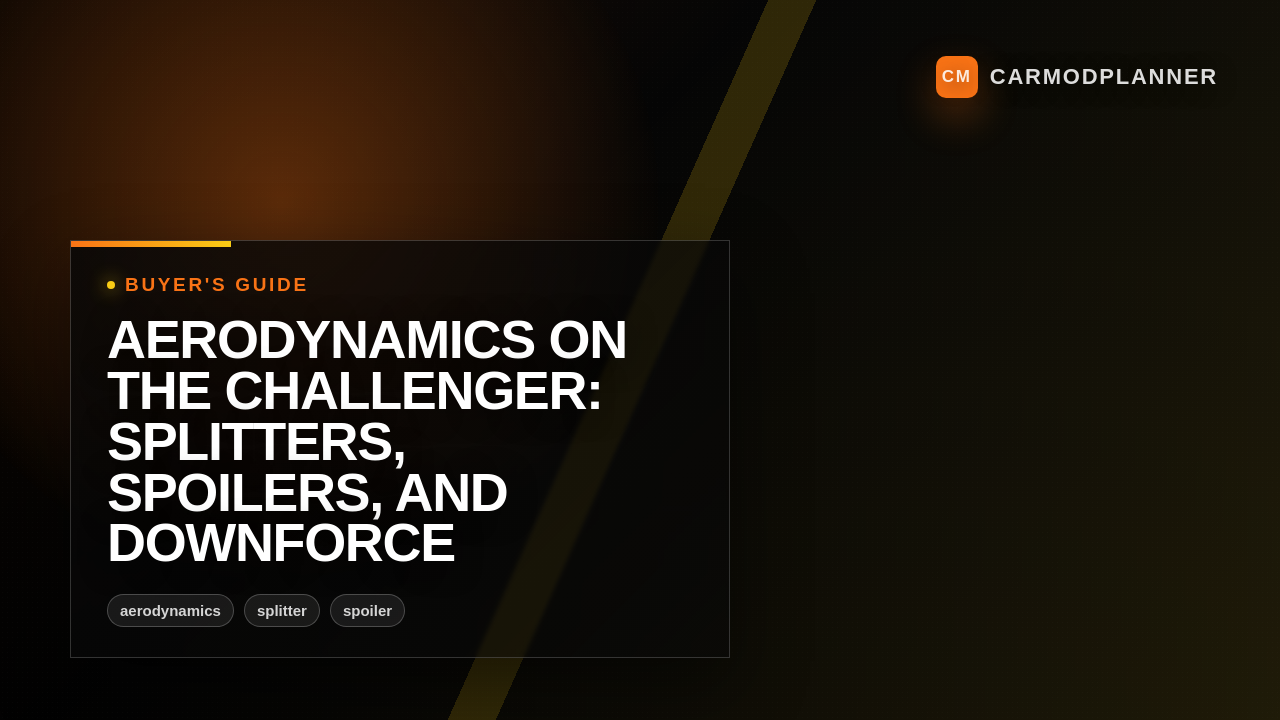 Aerodynamics on the Challenger: Splitters, Spoilers, and Downforce