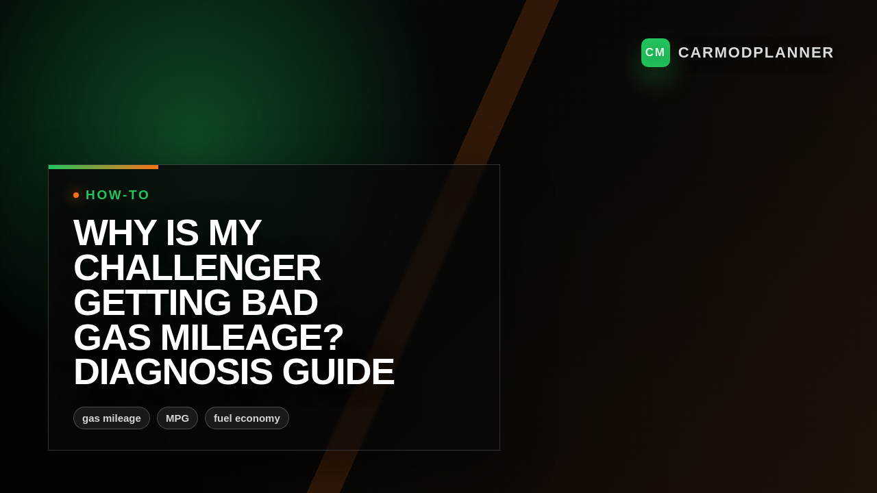 Why Is My Challenger Getting Bad Gas Mileage? Diagnosis Guide