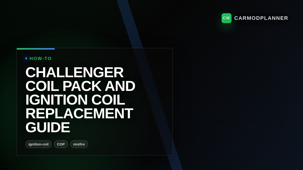 Challenger Coil Pack and Ignition Coil Replacement Guide