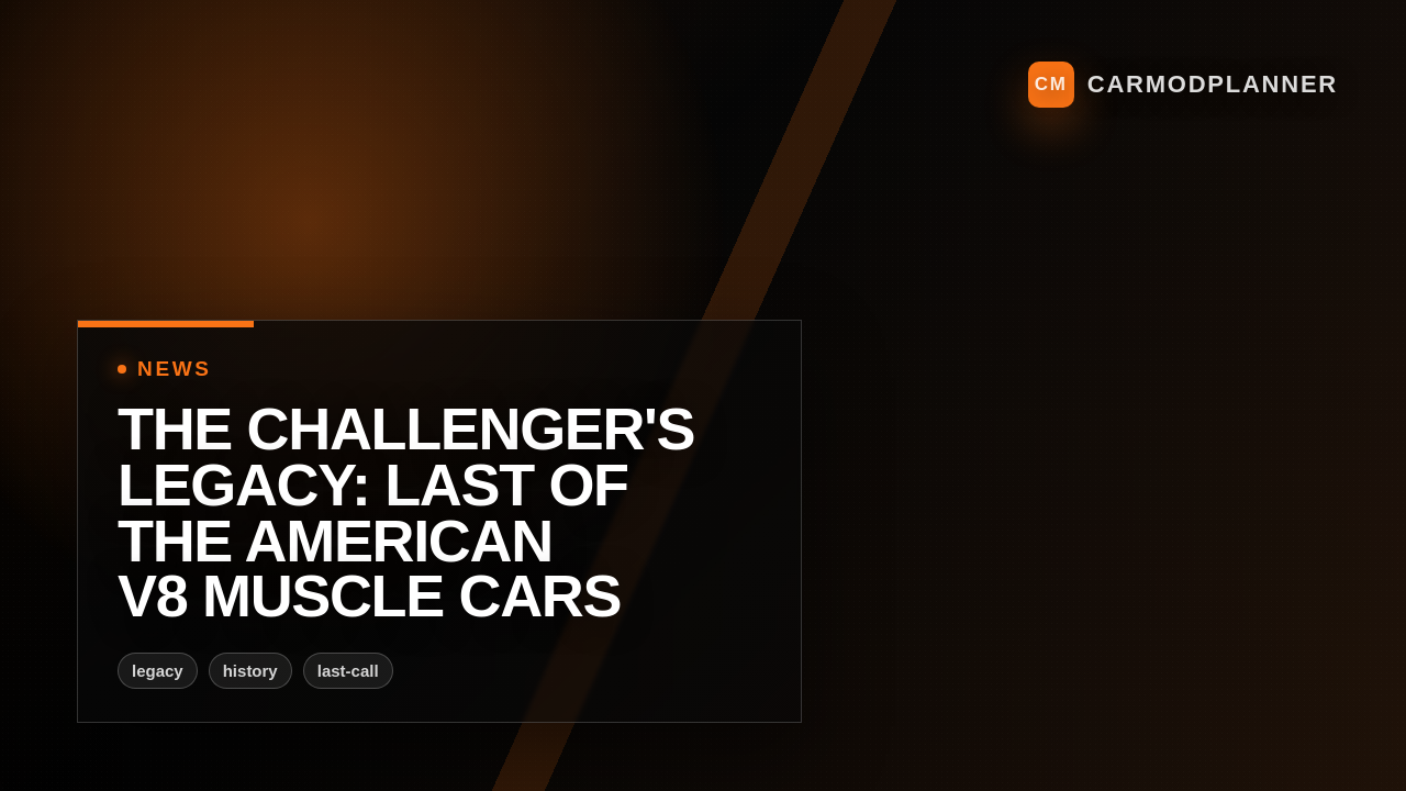 The Challenger's Legacy: Last of the American V8 Muscle Cars