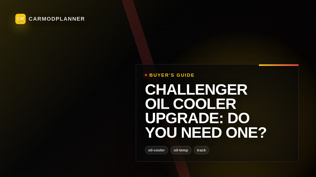Challenger Oil Cooler Upgrade: Do You Need One?