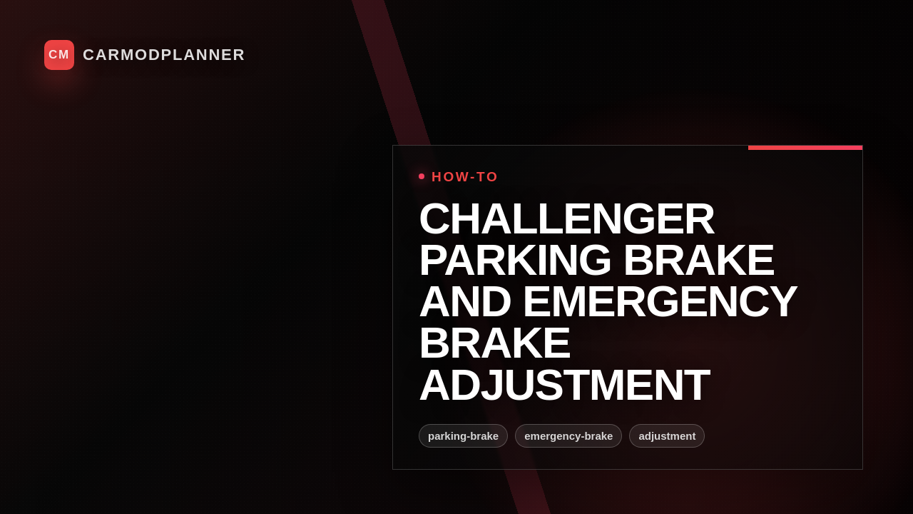 Challenger Parking Brake and Emergency Brake Adjustment