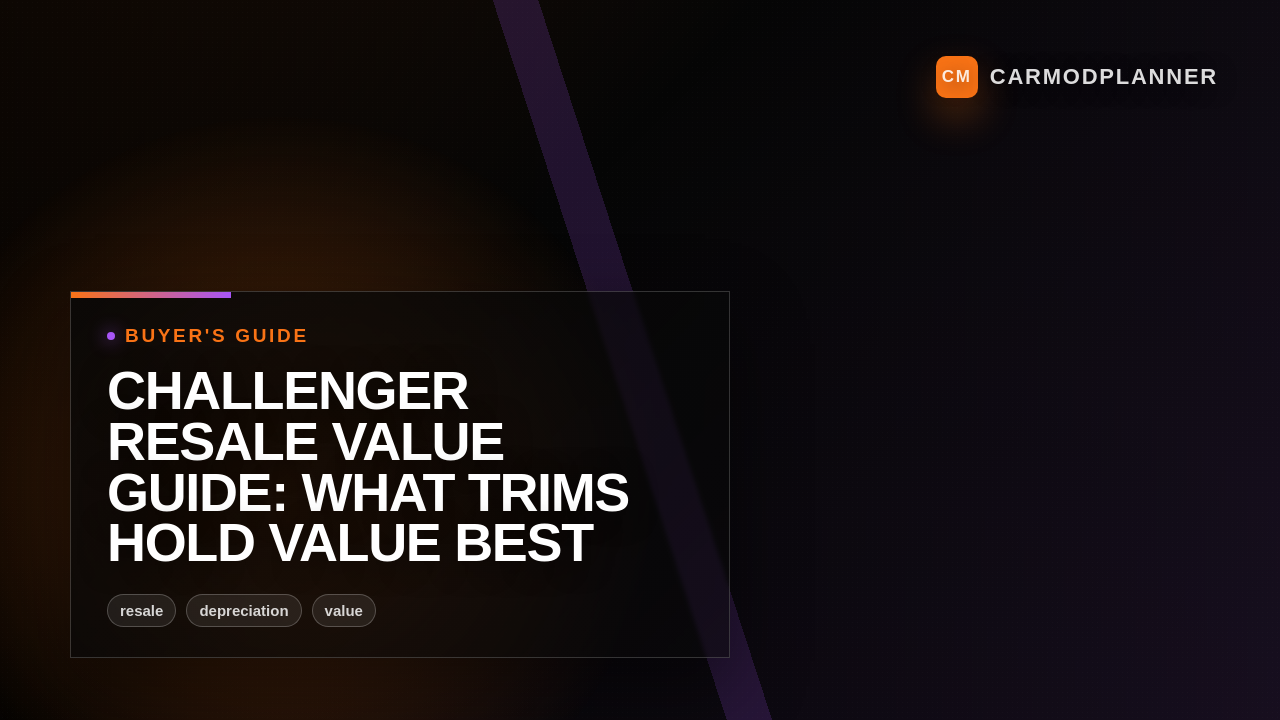 Challenger Resale Value Guide: What Trims Hold Value Best