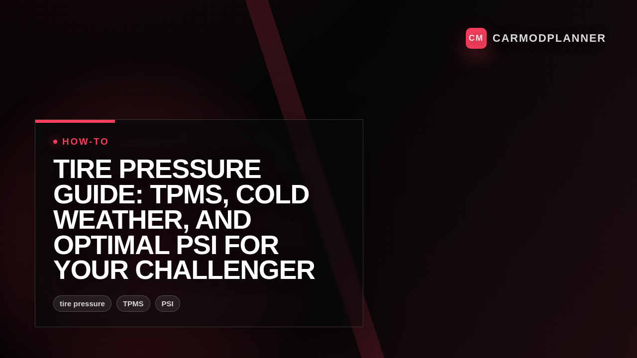 Tire Pressure Guide: TPMS, Cold Weather, and Optimal PSI for Your Challenger