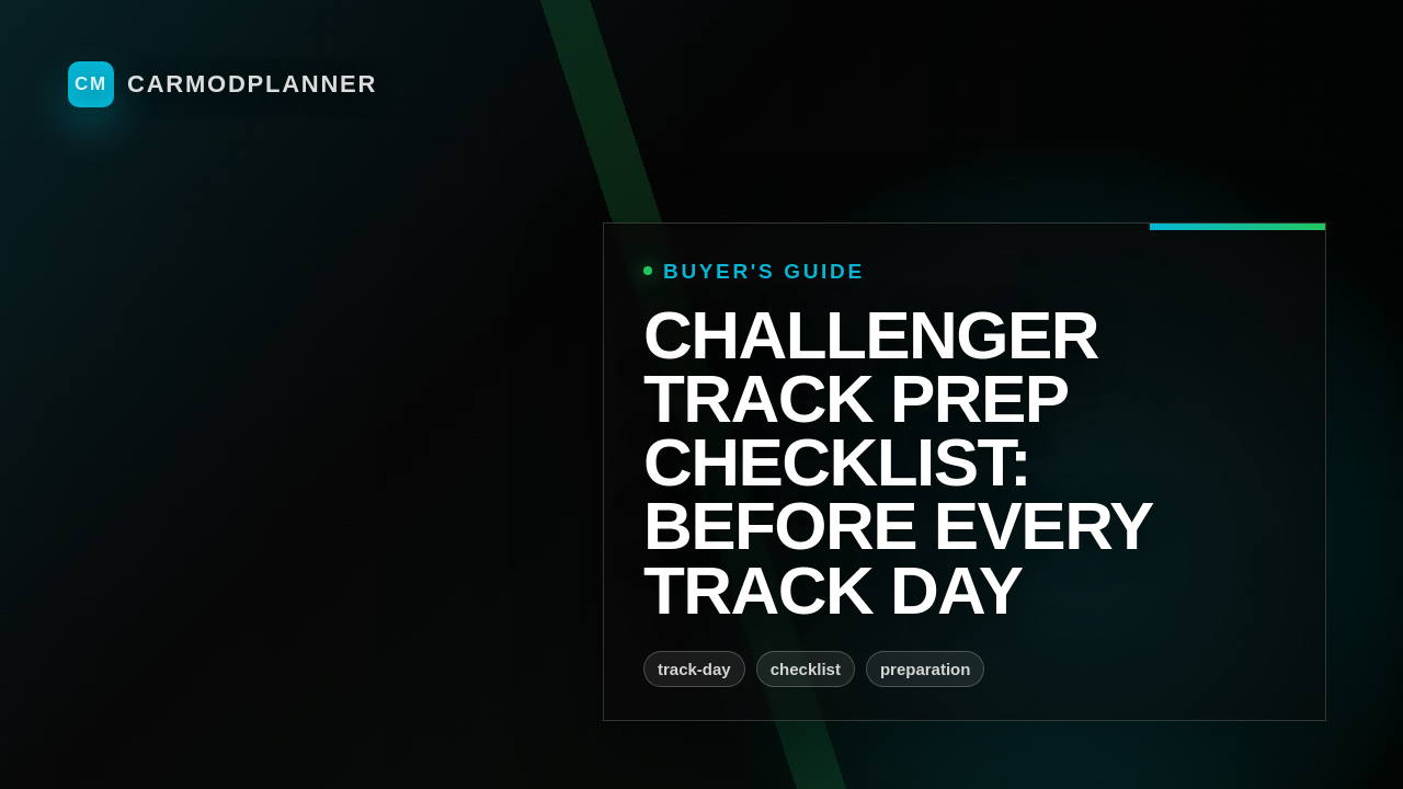 Challenger Track Prep Checklist: Before Every Track Day