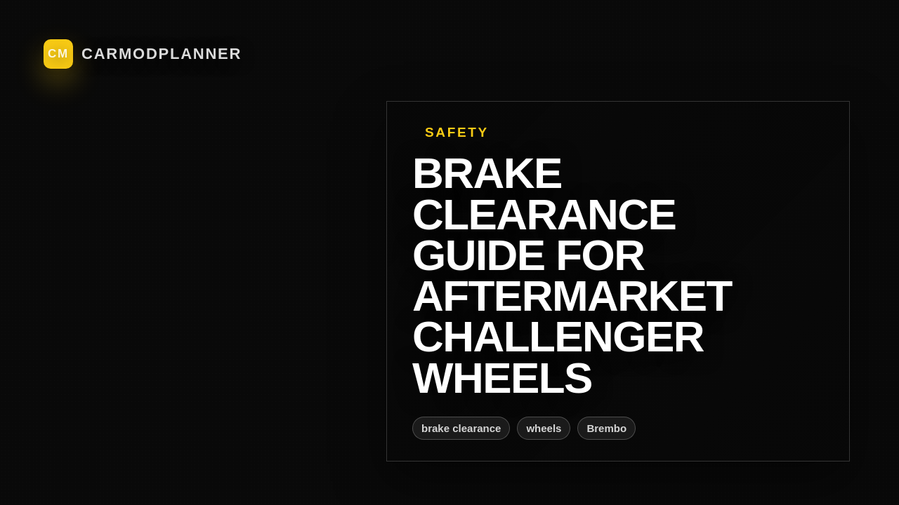 Brake Clearance Guide for Aftermarket Challenger Wheels