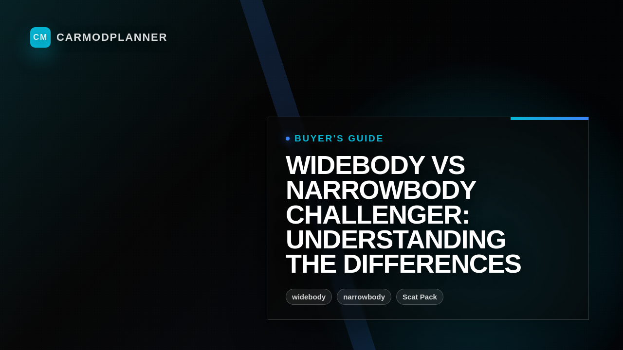 Widebody vs Narrowbody Challenger: Understanding the Differences