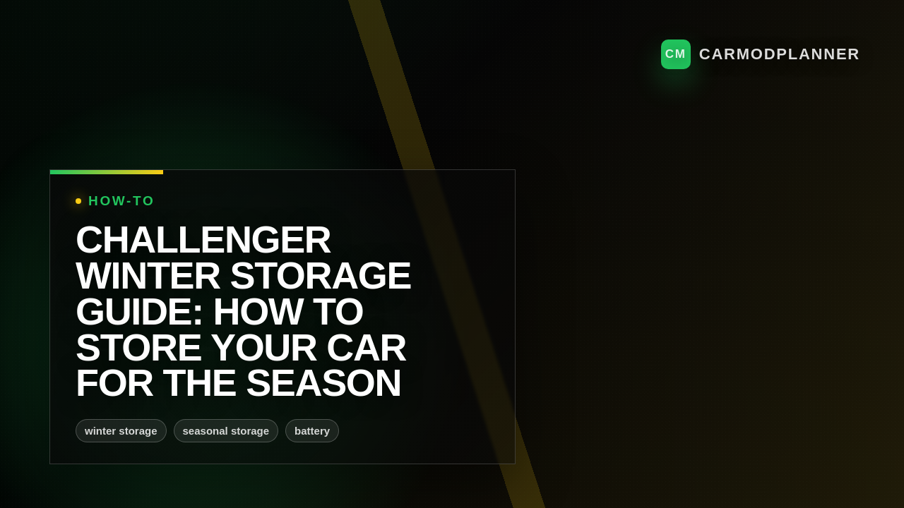 Challenger Winter Storage Guide: How to Store Your Car for the Season