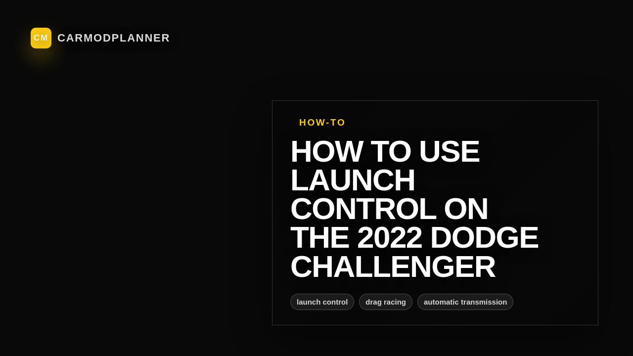How to Use Launch Control on the 2022 Dodge Challenger