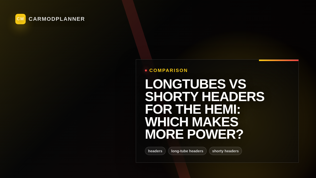 Longtubes vs Shorty Headers for the HEMI: Which Makes More Power?