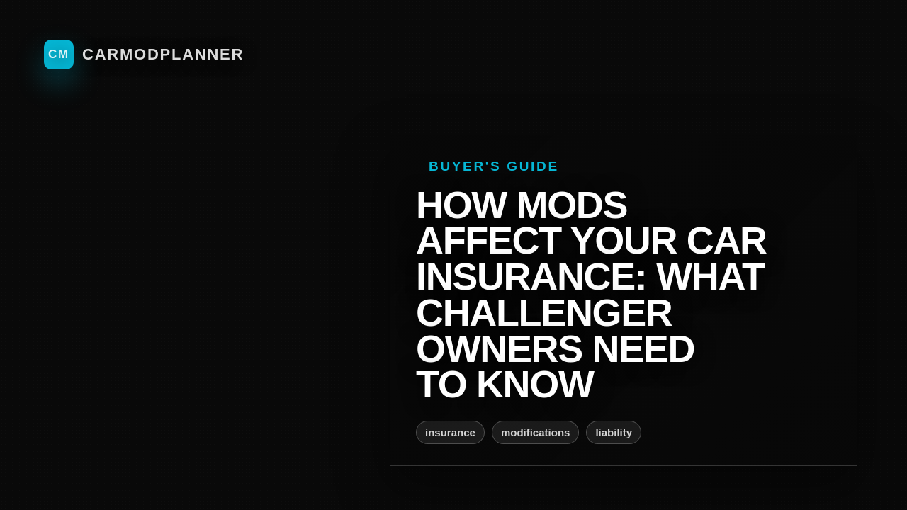 How Mods Affect Your Car Insurance: What Challenger Owners Need to Know