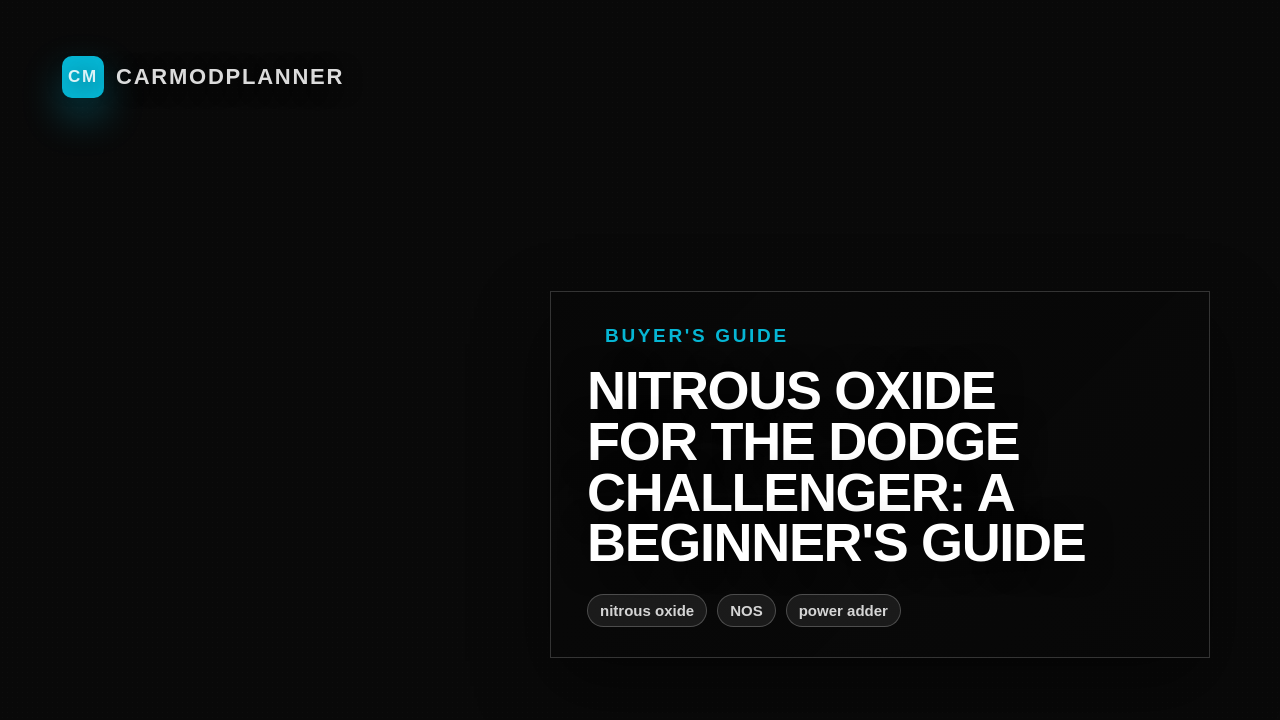 Nitrous Oxide for the Dodge Challenger: A Beginner's Guide