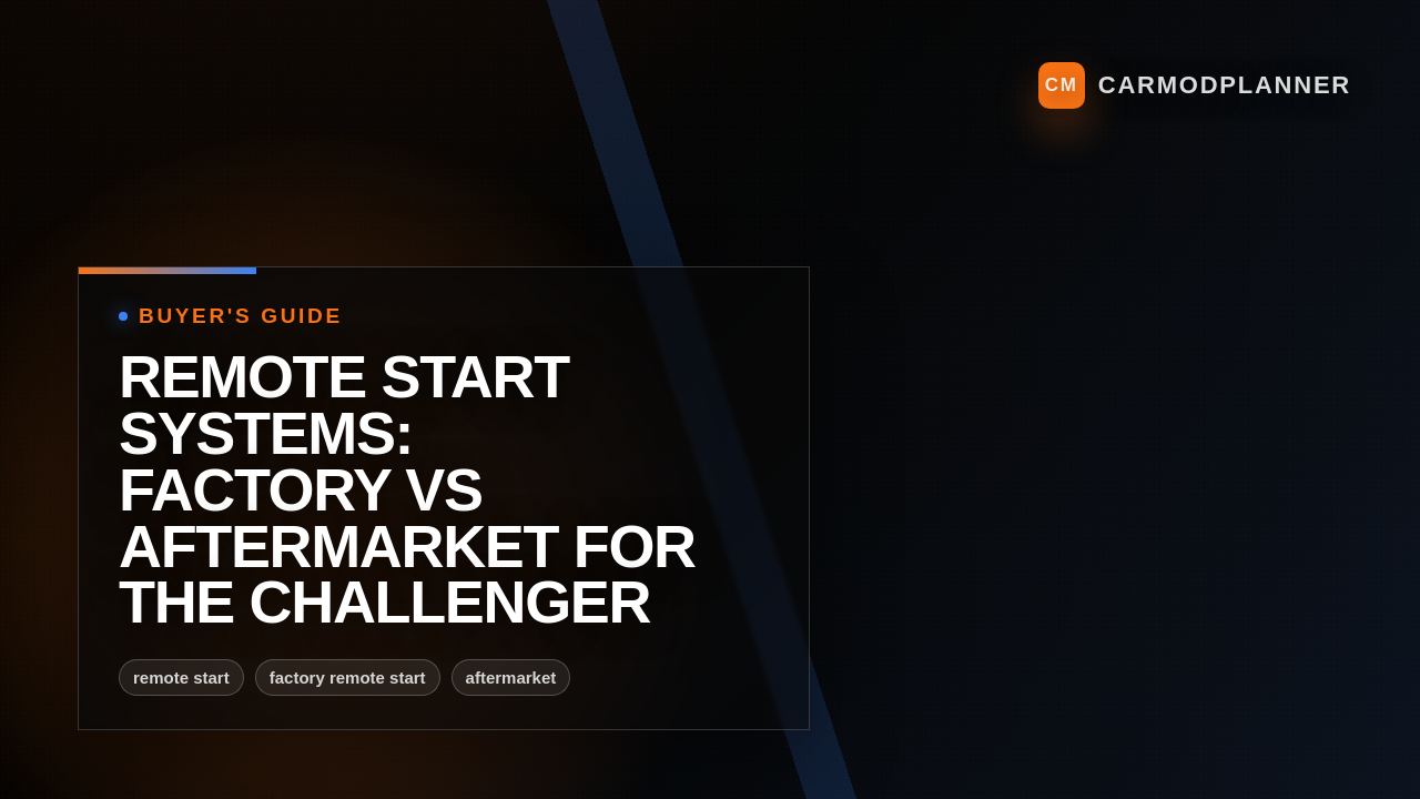 Remote Start Systems: Factory vs Aftermarket for the Challenger