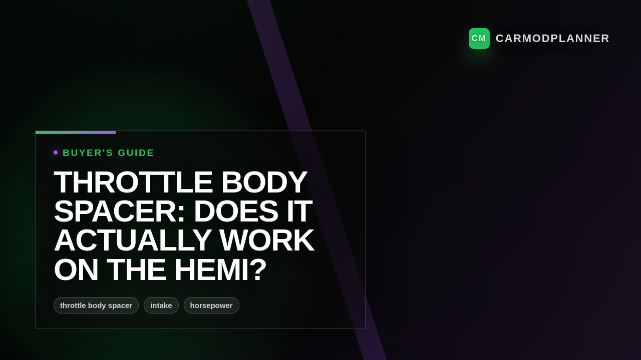 Throttle Body Spacer: Does It Actually Work on the HEMI?