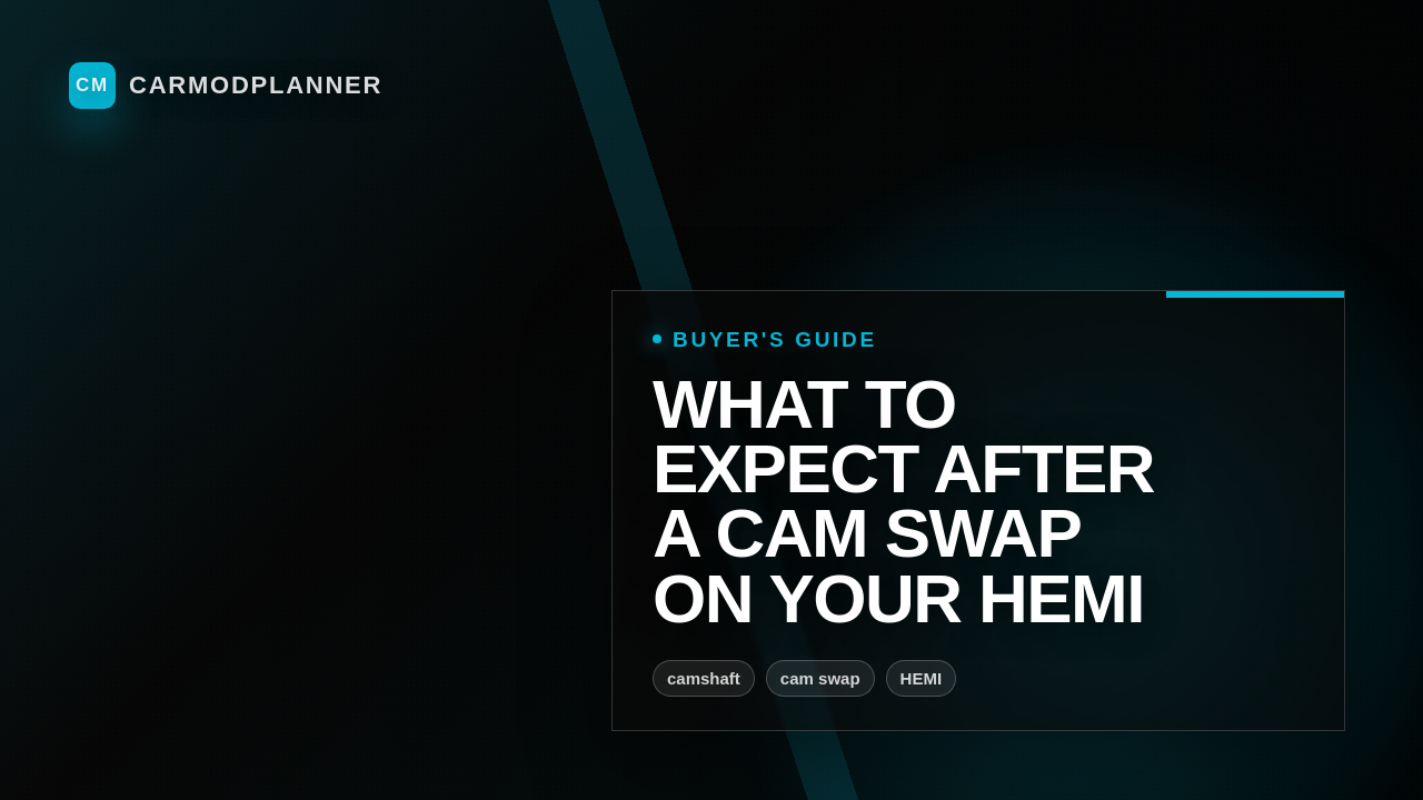 What to Expect After a Cam Swap on Your HEMI